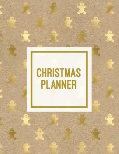 Christmas Planner: Family Holiday Organizer, Gift List Pages, Shopping & Budget Notes, Calendar Journal, Party Plan Book, Christmas Card Address Noteb