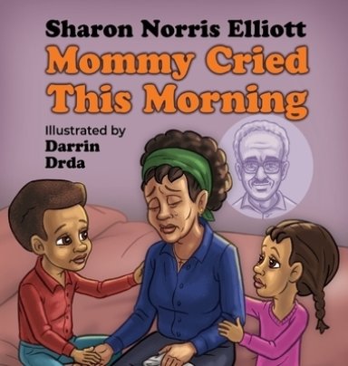 Mommy Cried This Morning: I Really Need to Know Book 2