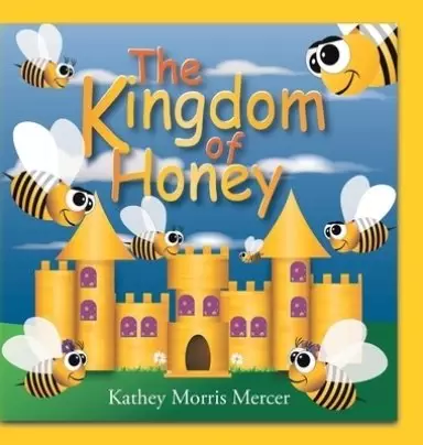 Kingdom Of Honey