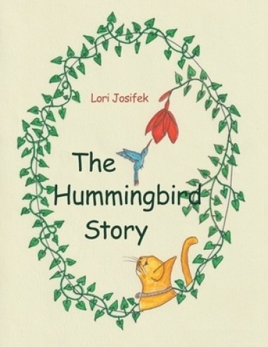 The Hummingbird Story