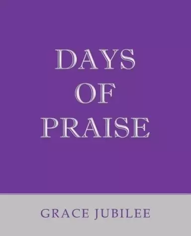 Days of Praise