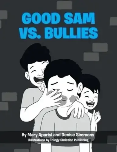 Good Sam vs. Bullies