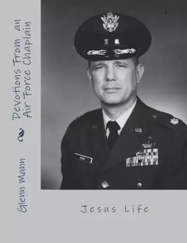 Devotions Of An Air Force Chaplain