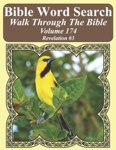 Bible Word Search Walk Through The Bible Volume 174: Revelation #3 Extra Large Print