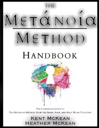 The Metanoia Method Handbook