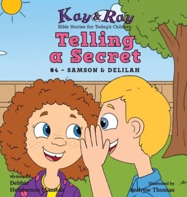 Telling a Secret: #4 - Samson & Delilah