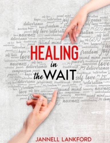 HEALING in the WAIT