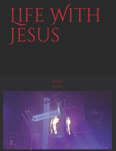 Life With Jesus