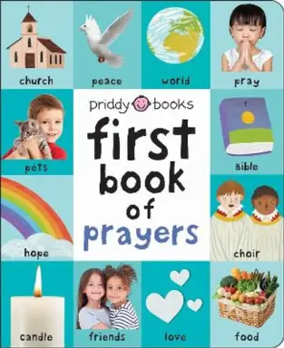 First Book of Prayers (First 100 Soft To Touch)