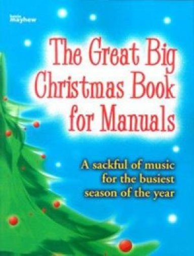 The Great Big Christmas Book for Manuals