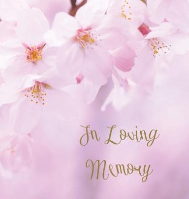 In Loving Memory Funeral Guest Book, Celebration of Life, Wake, Loss, Memorial Service, Condolence Book, Church, Funeral Home, Thoughts and In Memory