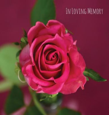 In Loving Memory Funeral Guest Book, Celebration of Life, Wake, Loss, Memorial Service, Funeral Home, Church, Condolence Book, Thoughts and In Memory