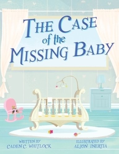 The Case of the Missing Baby