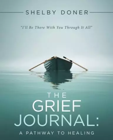 The Grief Journal:: A Pathway to Healing