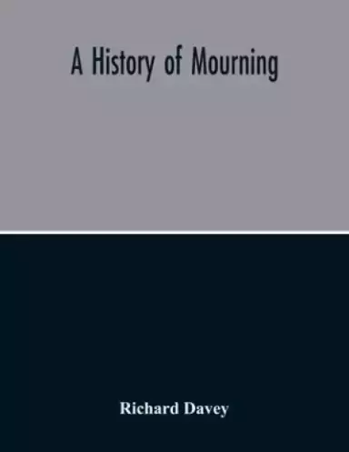 History Of Mourning