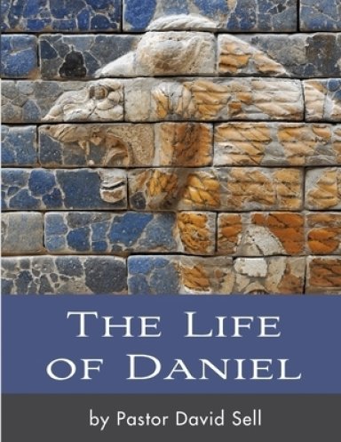 The Life of Daniel