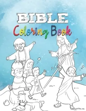 BIBLE Coloring book: Discover the bible while having fun - Biblical coloring book for kids