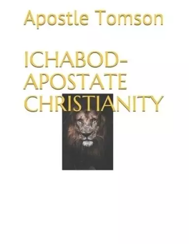 Ichabod- Apostate Christianity