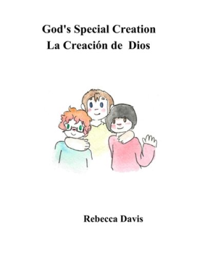 God's Special Creation: La Creacion de Dios