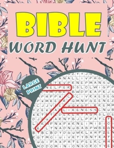 Bible Word Hunt Large Print: Christian Word Search Puzzle Book for Adults