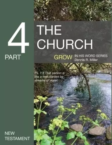 The Church: Grow in His Word Series