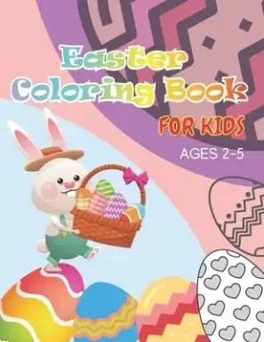 Easter Coloring Book for Kids Ages 2-5: A Fun Activity Big Easter Egg Coloring Book for Toddlers & Pre School, 50 Eggs Design to color, single-sided o