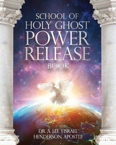 School of Holy Ghost Power Release Book