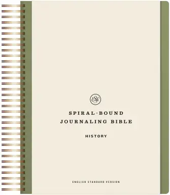 ESV Spiral-Bound Journaling Bible, History (Hardcover)