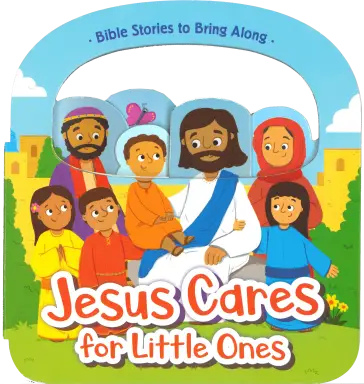 Jesus Cares for Little Ones