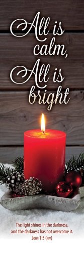 Bookmark-All Is Calm  All Is Bright (John 1:5  NIV) (Pack Of 25)