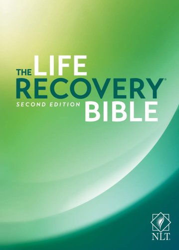 The NLT Life Recovery Bible