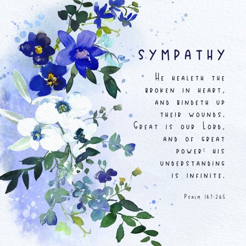 Sympathy: He Healeth The Broken - Greeting Card