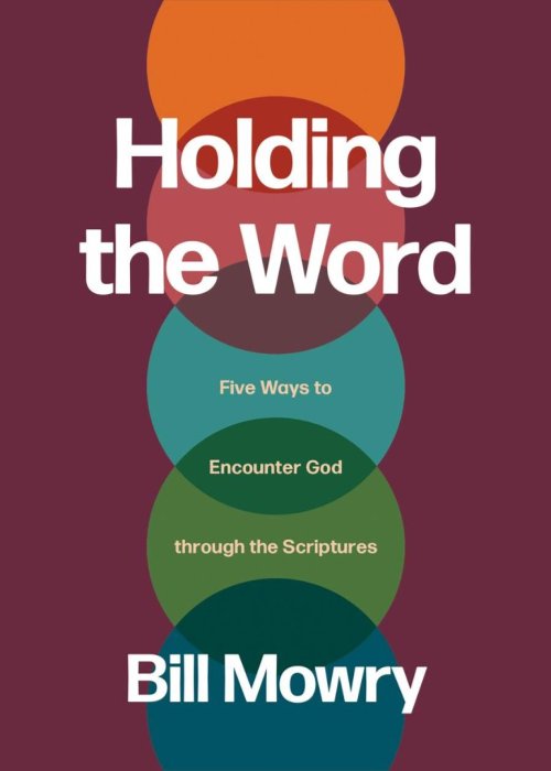 Holding the Word