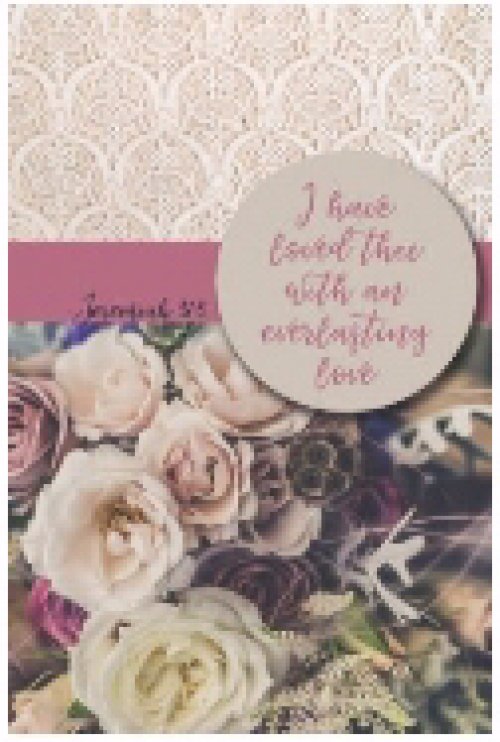 Bulletin-I Have Loved Thee (Jeremiah 31:3 KJV)  Wedding (Pack Of 100)