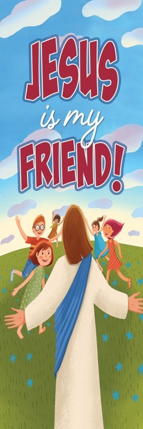 Bookmark-Jesus Is My Friend! (1 Peter 5:7) (Pack Of 25)