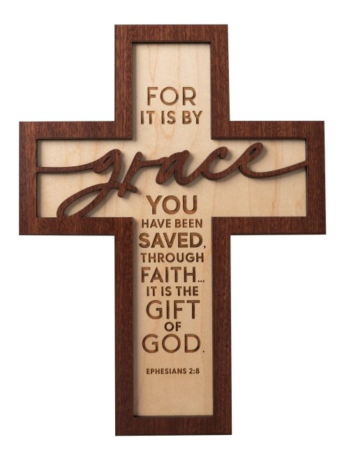 Plaque-Crosscut-For It Is By Grace (7.5 x 10) (Ephesians 2:8)