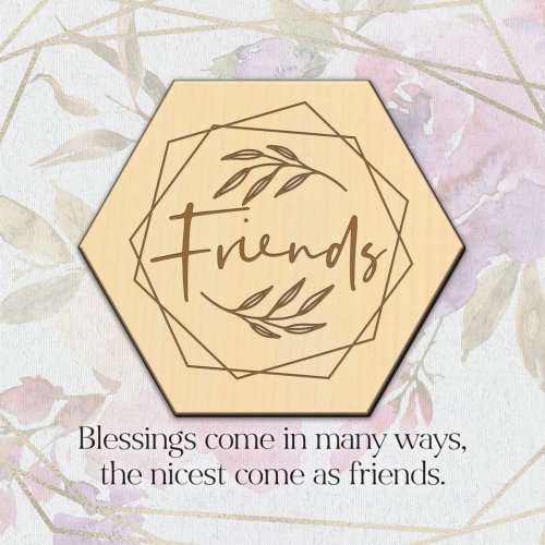 Plaque-Meadow Wood-Friends (6 x 6)