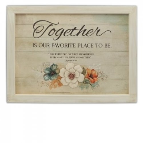 Wall Plaque-Together Is Our Favorite Place (16" x 12")