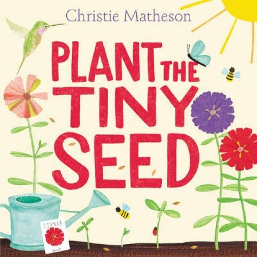 Plant The Tiny Seed