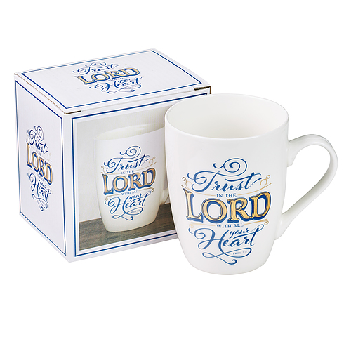 Trust In The Lord Proverbs 3:5 Ceramic Mug