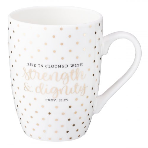 Mug White with Gold Polka Dots Strength & Dignity