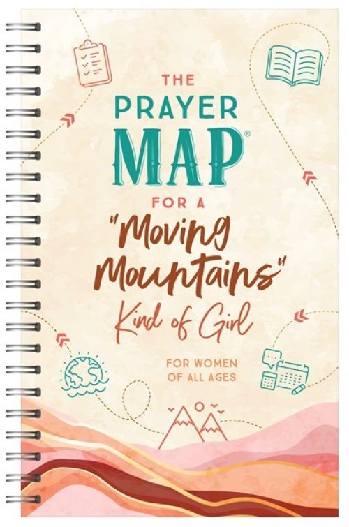 The Prayer Map for a "Moving Mountains" Kind of Girl