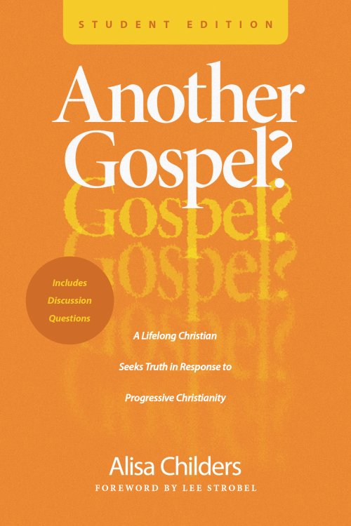 Another Gospel? Student Edition