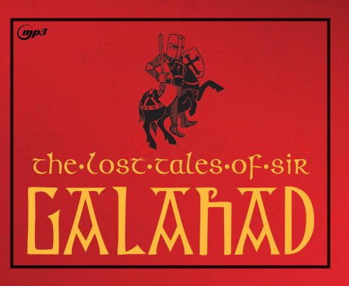 Lost Tales of Sir Galahad