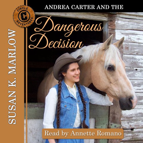 Andrea Carter and the Dangerous Decision