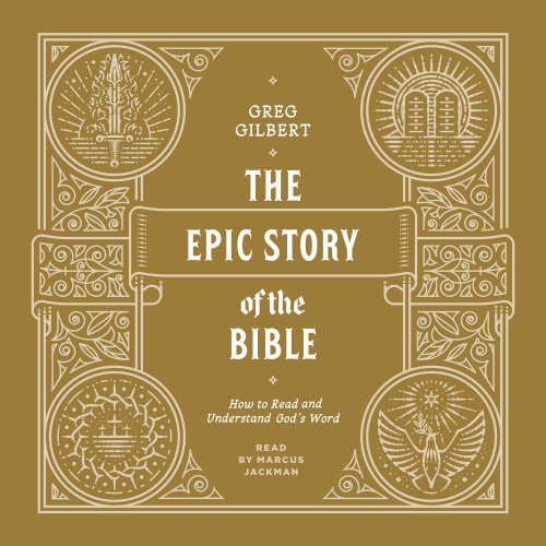 The Epic Story of the Bible