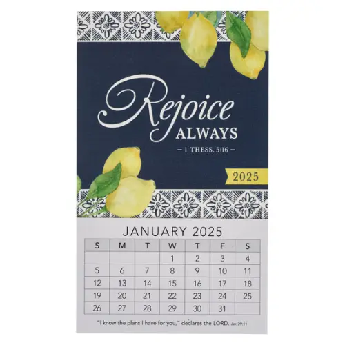 2025 Mini Magnetic Calendar: Rejoice Always