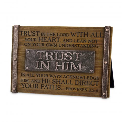 TRUST IN HIM PLAQUE (AUGUST 2021)