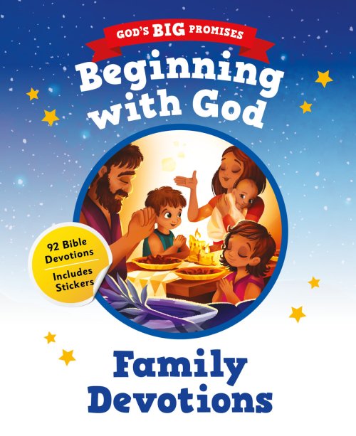 God's Big Promises - Beginning with God Family Devotions