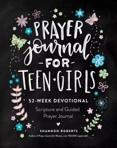 Prayer Journal for Teen Girls: 52-Week Scripture, Devotional, & Guided Prayer Journal